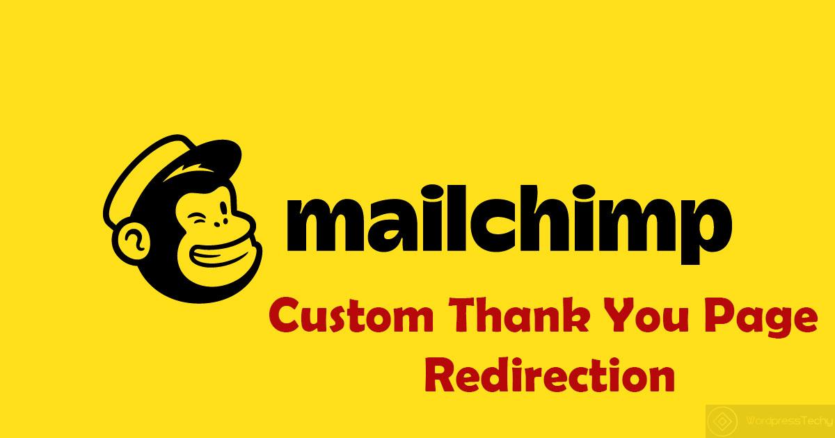 mailchimp custom thankyou page redirection